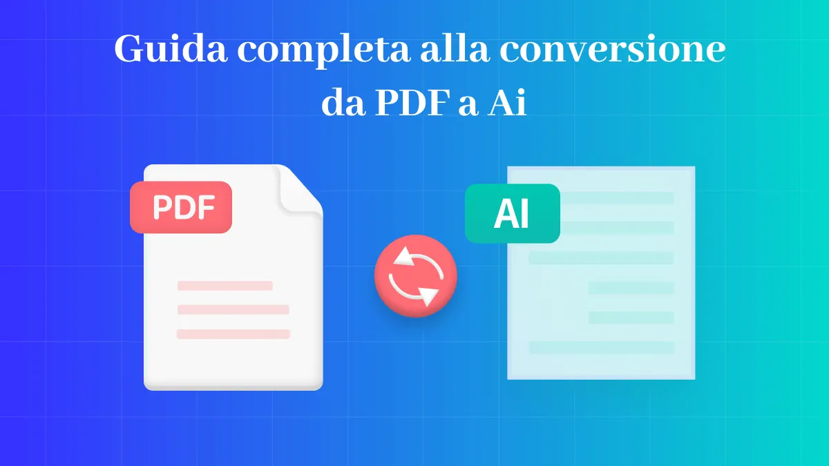 Guida completa alla conversione da PDF a Ai