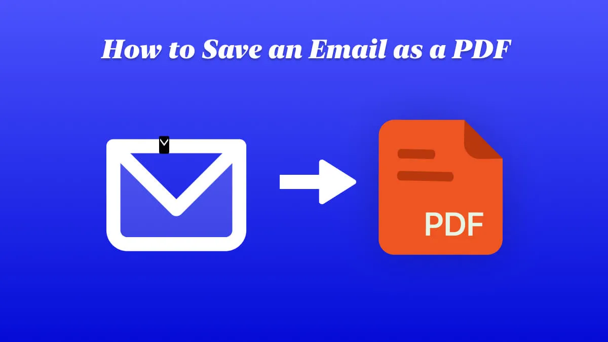 How To Save an Email as a PDF