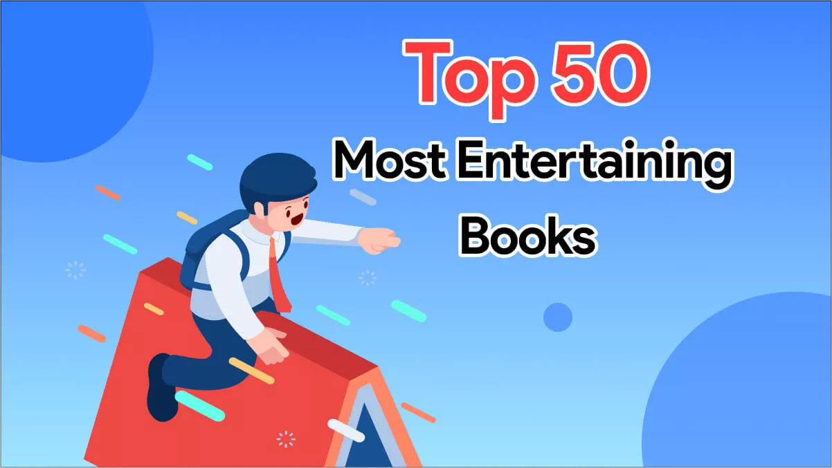 Top 50 Most Entertaining Books of All Time to Read During Free Time in 2024