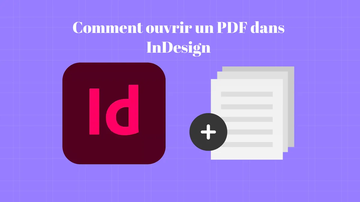 Comment ouvrir facilement un PDF dans InDesign sur Mac en 2024