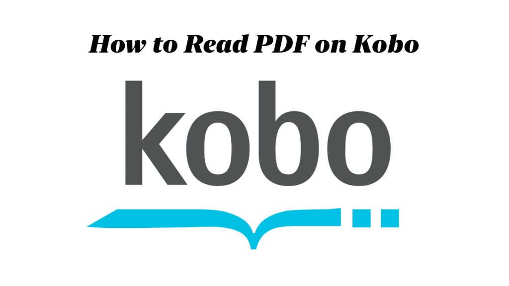 Read, Magnify, and Rotate PDFs on Kobo eReader UPDF