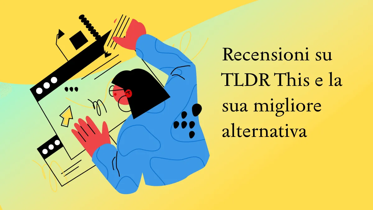 Recensioni su TLDR This e la sua migliore alternativa