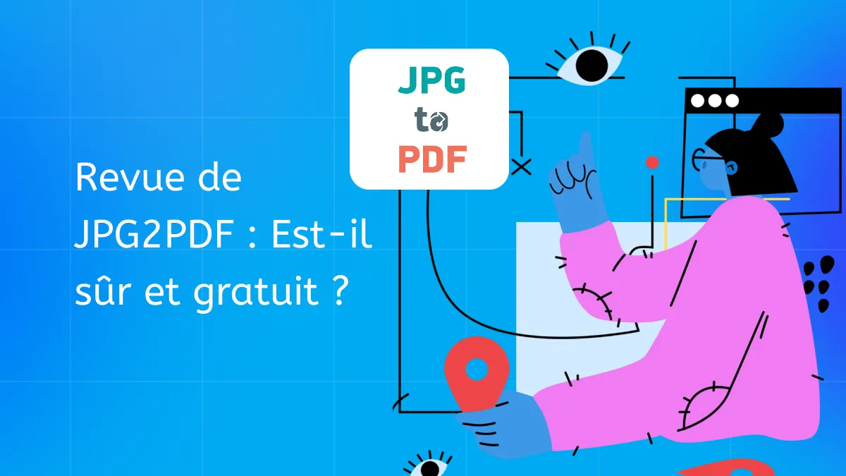 Revue de JPG2PDF : Est-il sûr et gratuit ?