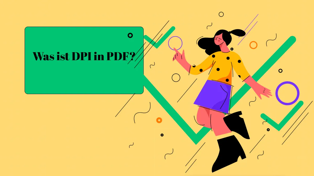 Wie Sie die DPI in PDF überprüfen, erhöhen und verringern