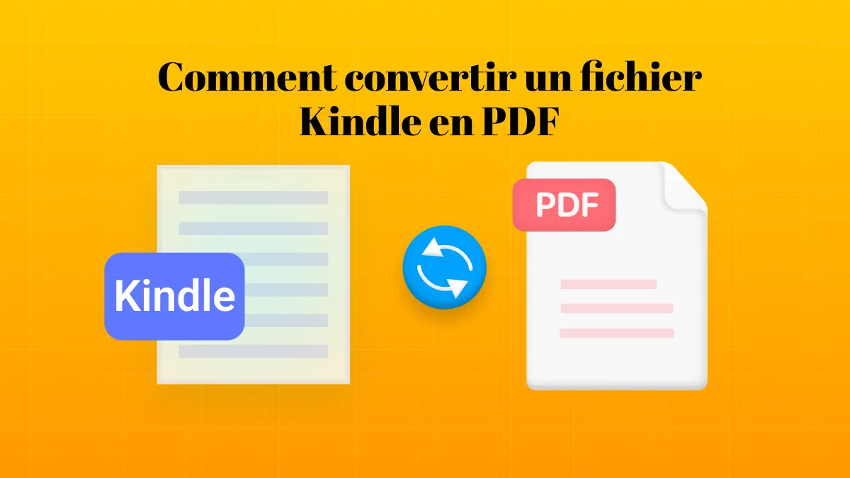 Les meilleures façons de convertir des fichiers Kindle en PDF