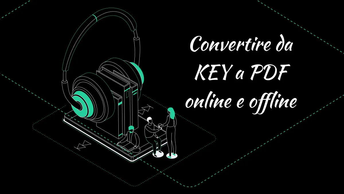 Una guida completa alla conversione da KEY a PDF