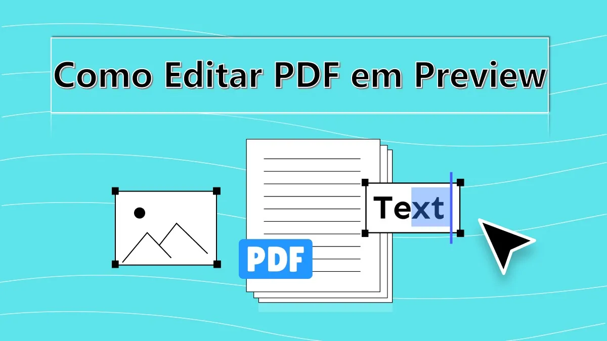 Como Editar PDF no Mac como um Profissional: Um Guia Simples (MacOS Sonoma Compatível)