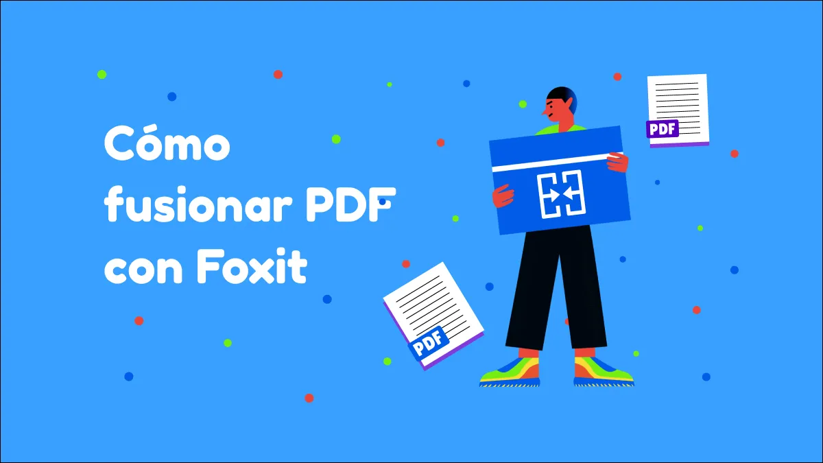 2 métodos simples para fusionar archivos PDF con Foxit