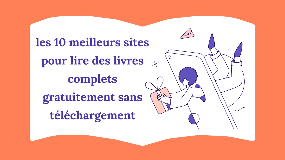 La liste ultime : les 10 meilleurs sites pour lire des livres complets gratuitement sans téléchargement