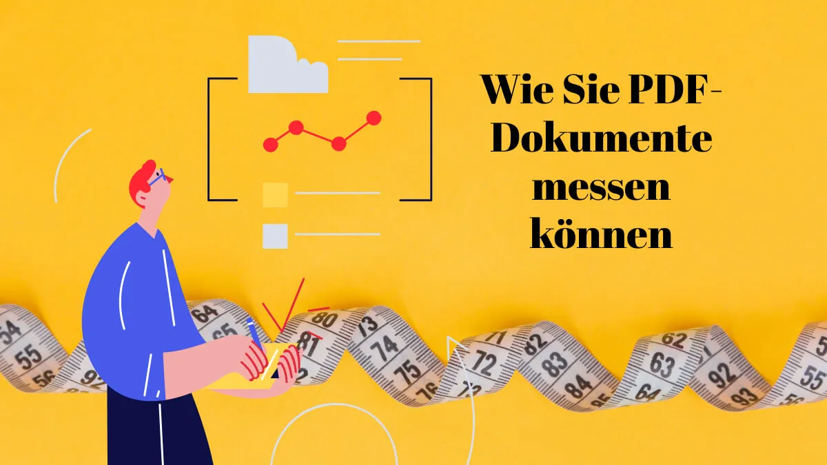 Wie Sie PDF-Dokumente messen können – 3 schnelle Online- und Offline-Methoden