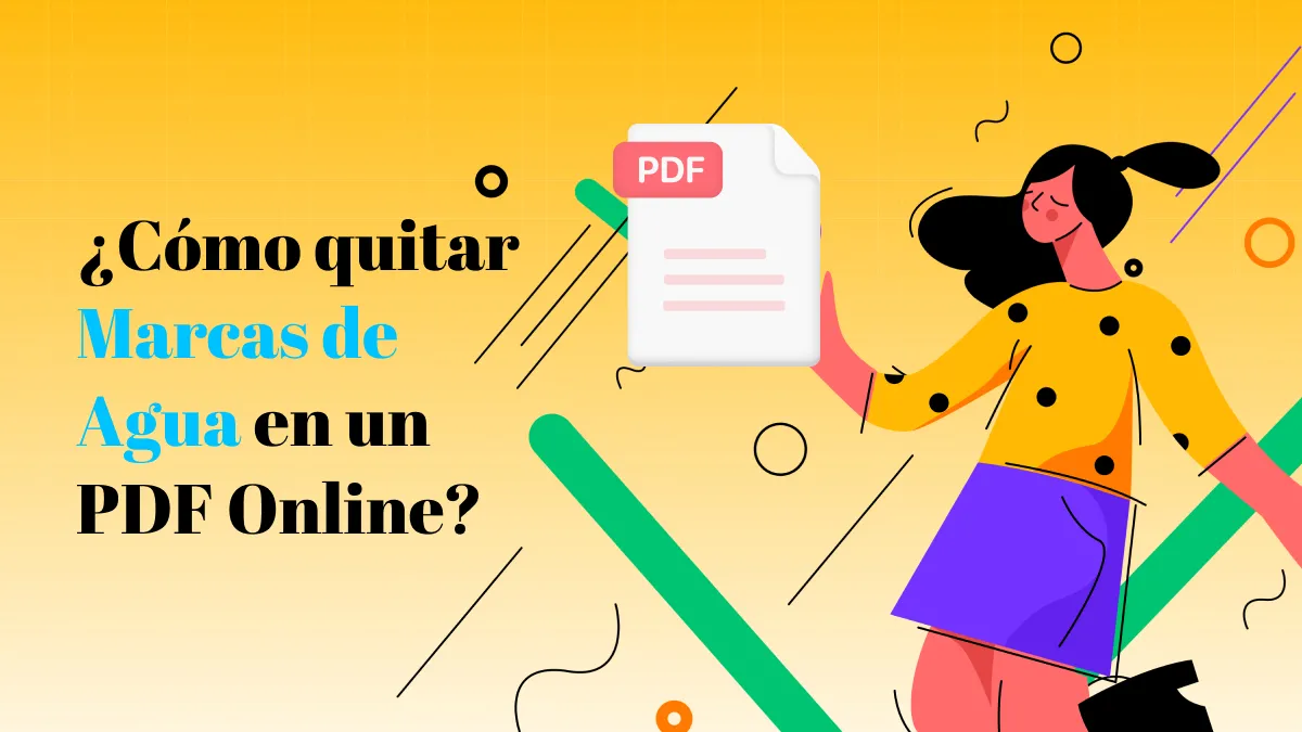 ¿Cómo quitar Marcas de Agua en un PDF Online? (3 métodos rápidos y sencillos)