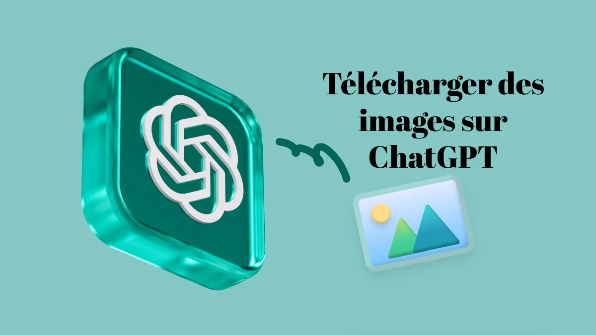 Comment télécharger des images sur ChatGPT : tout ce que vous devez savoir