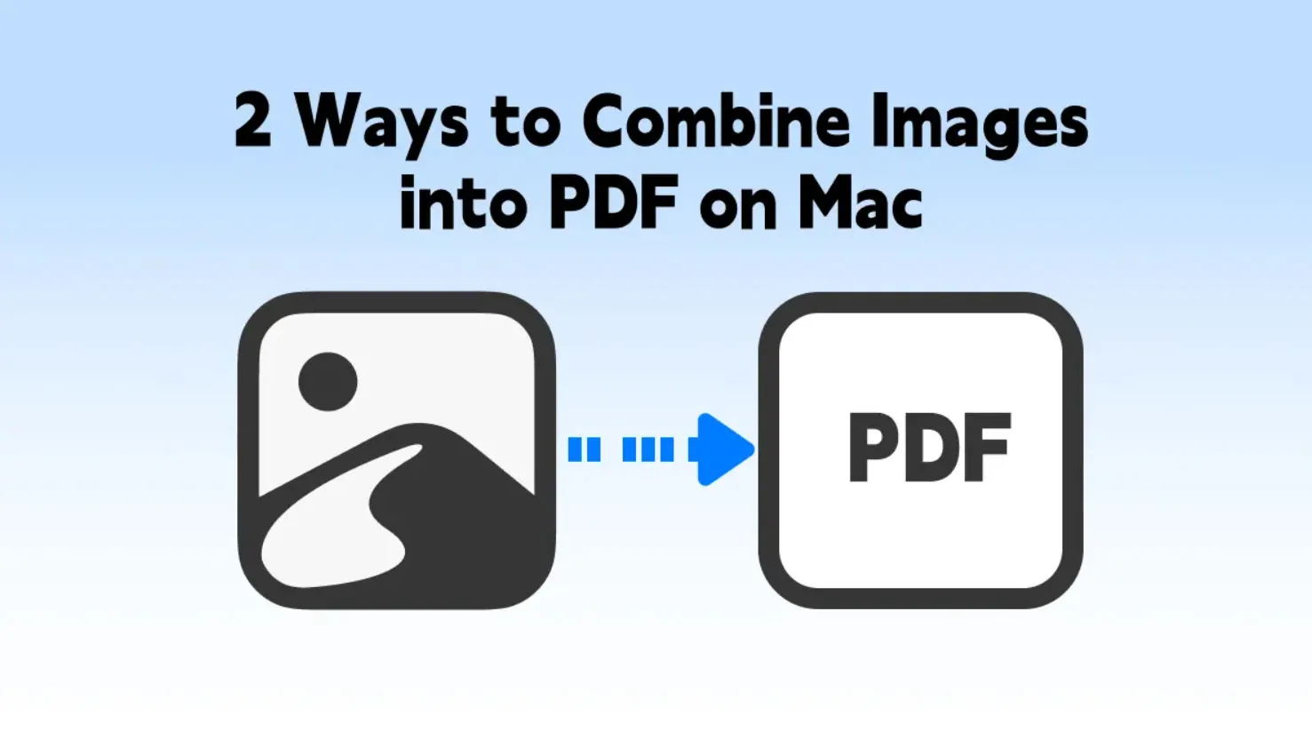 將圖像合併為 PDF 檔案：經過驗證的技巧和工具比較