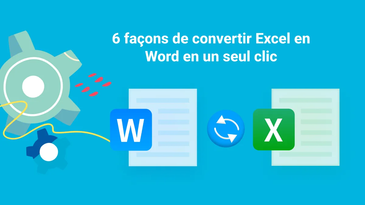 Top 6 des moyens efficaces pour convertir Excel en Word en un seul clic