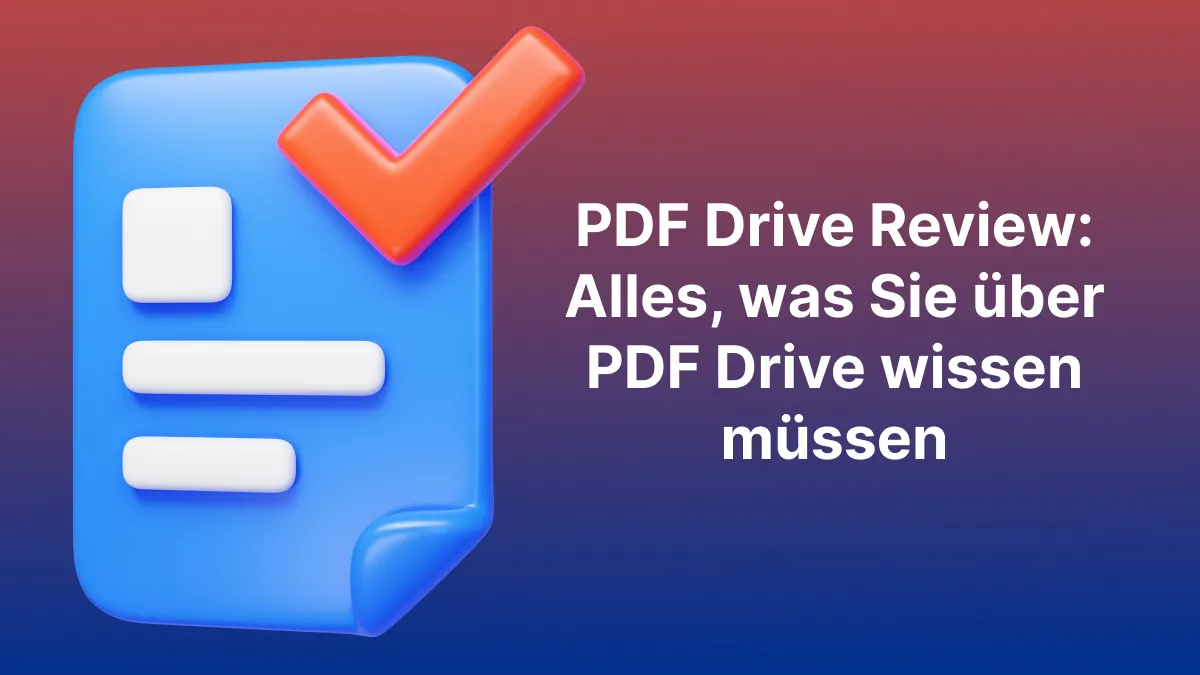 PDF Drive Review: Alles, was Sie über PDF Drive wissen müssen