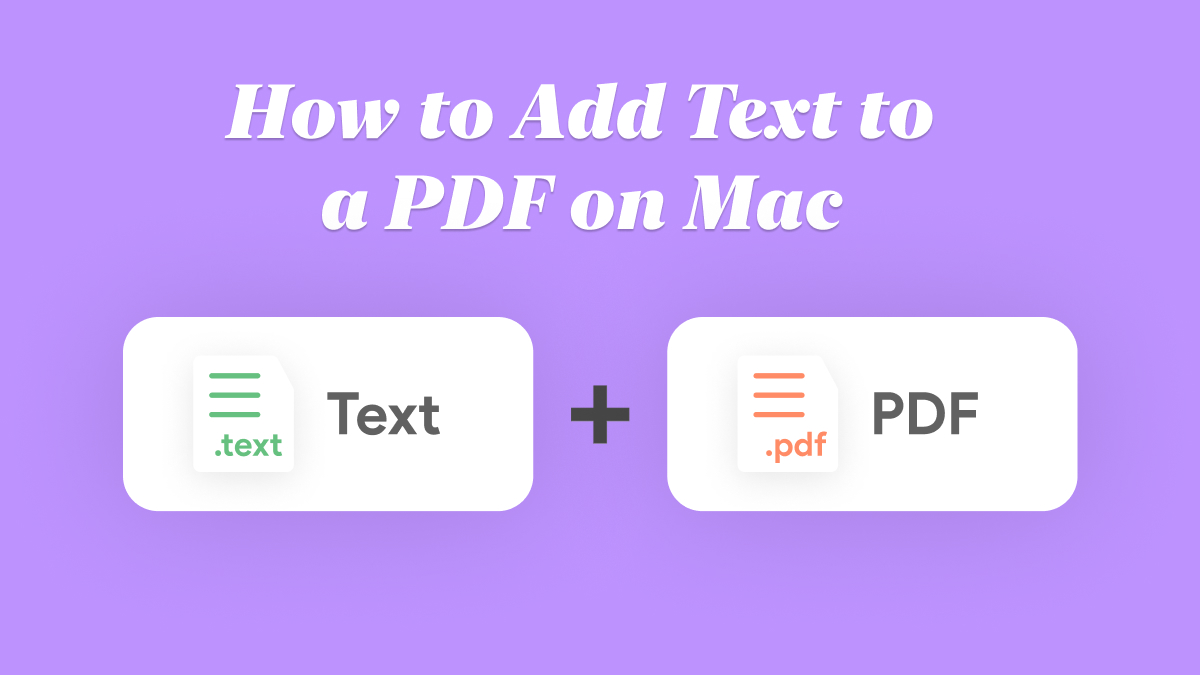 How to Add Text to a PDF on Mac? (5 Best Methods) | UPDF