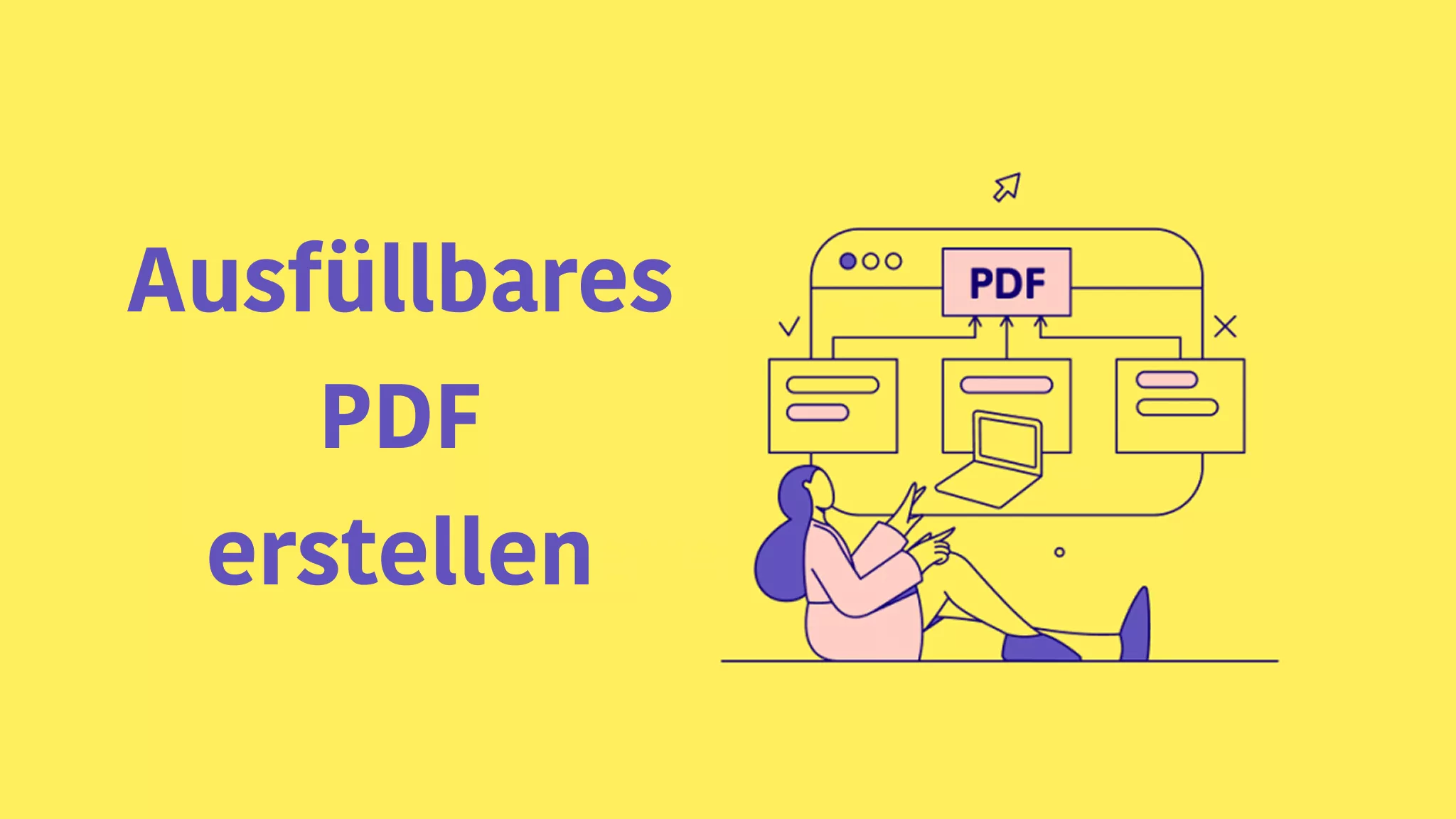 Ausfüllbares PDF erstellen: Anleitung mit UPDF