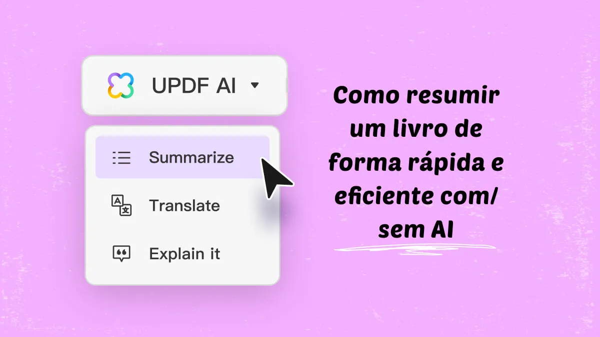 Como resumir um livro de forma rápida e eficiente com/sem AI [Guia passo a passo]