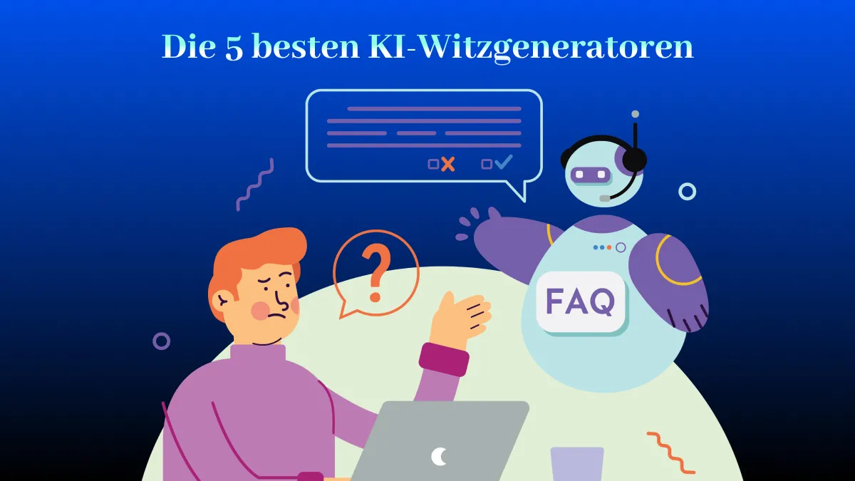 Die 5 besten KI-Witzgeneratoren (Top-Auswahl 2024)