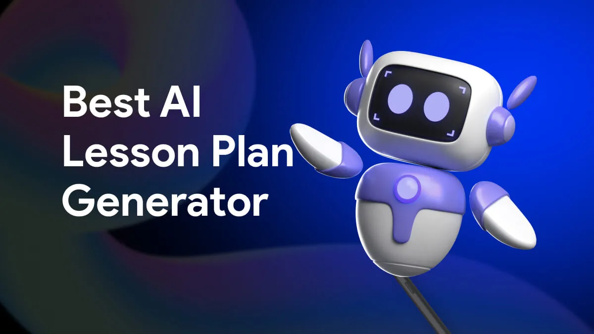 5 Best AI Lesson Plan Generators (Tested and Reviewed)