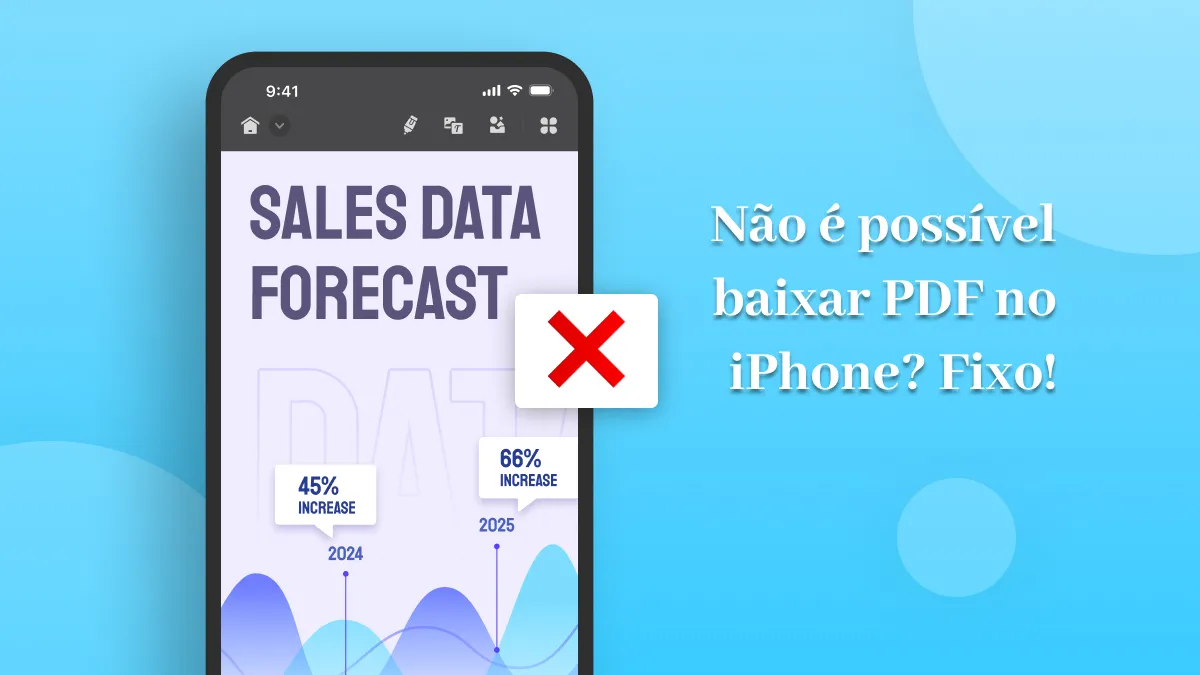 Por que não consigo baixar PDF no iPhone? Corrigido com maneiras eficazes