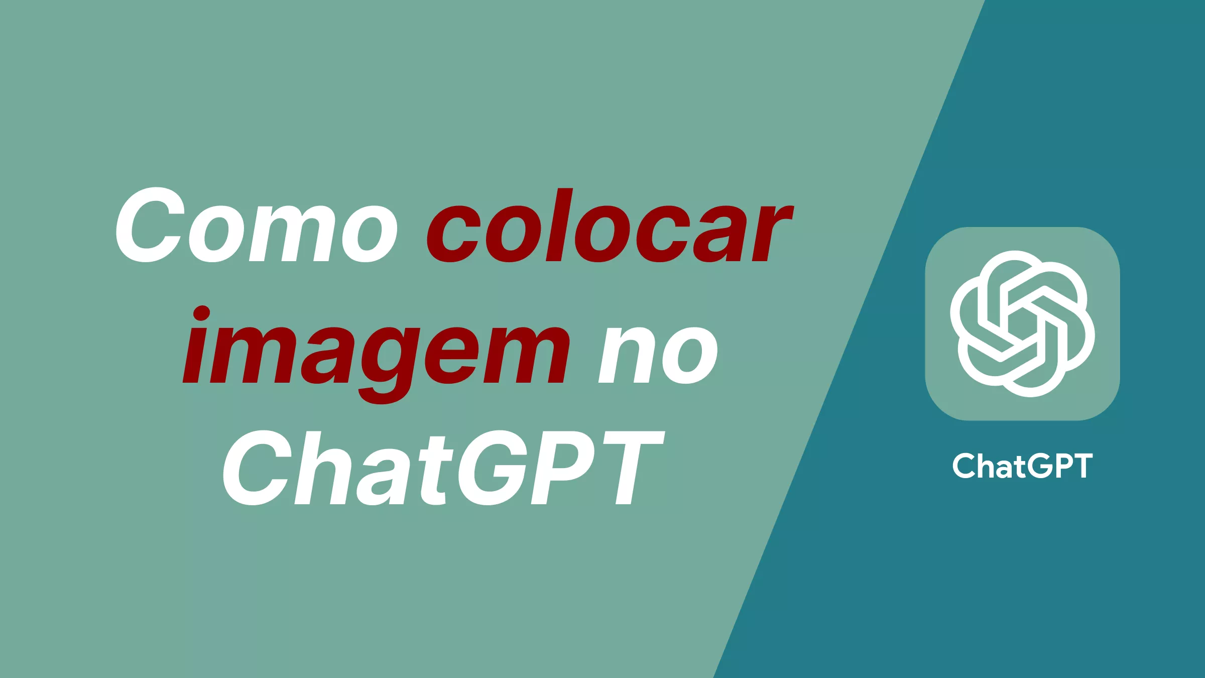 Como colocar imagem no ChatGPT – tudo o que você precisa saber