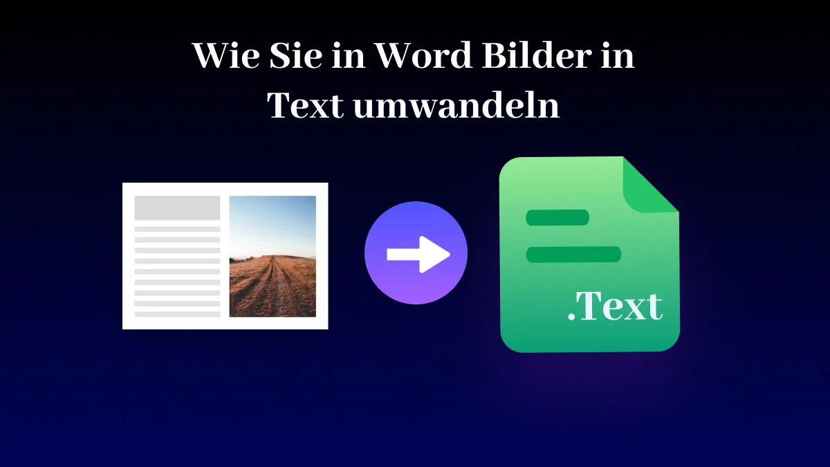 Wie Sie in Word Bilder in Text umwandeln – 2 einfache Methoden