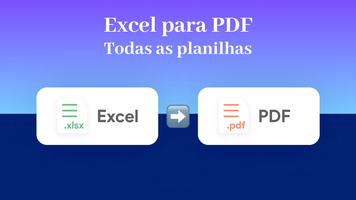 Como exportar todas as planilhas do Excel para PDF: um guia completo