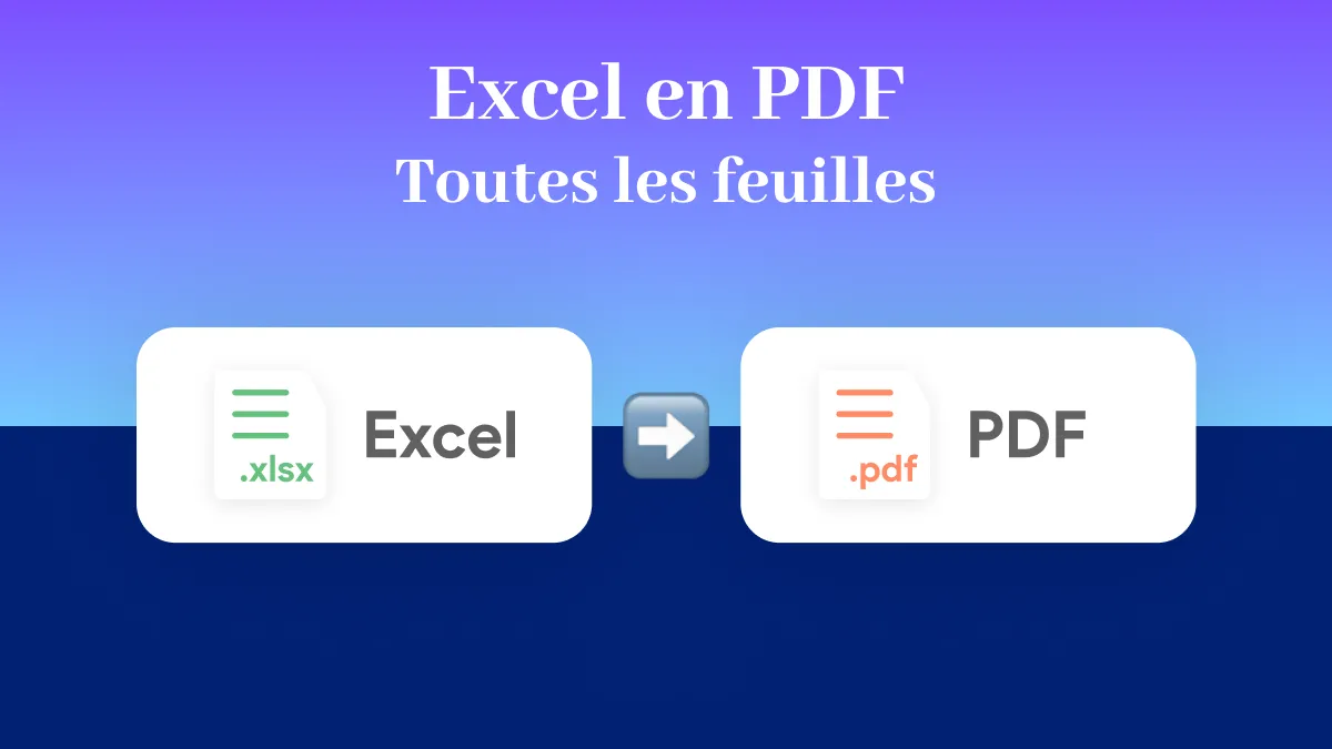 Comment exporter toutes les feuilles d'Excel au format PDF : un guide détaillé
