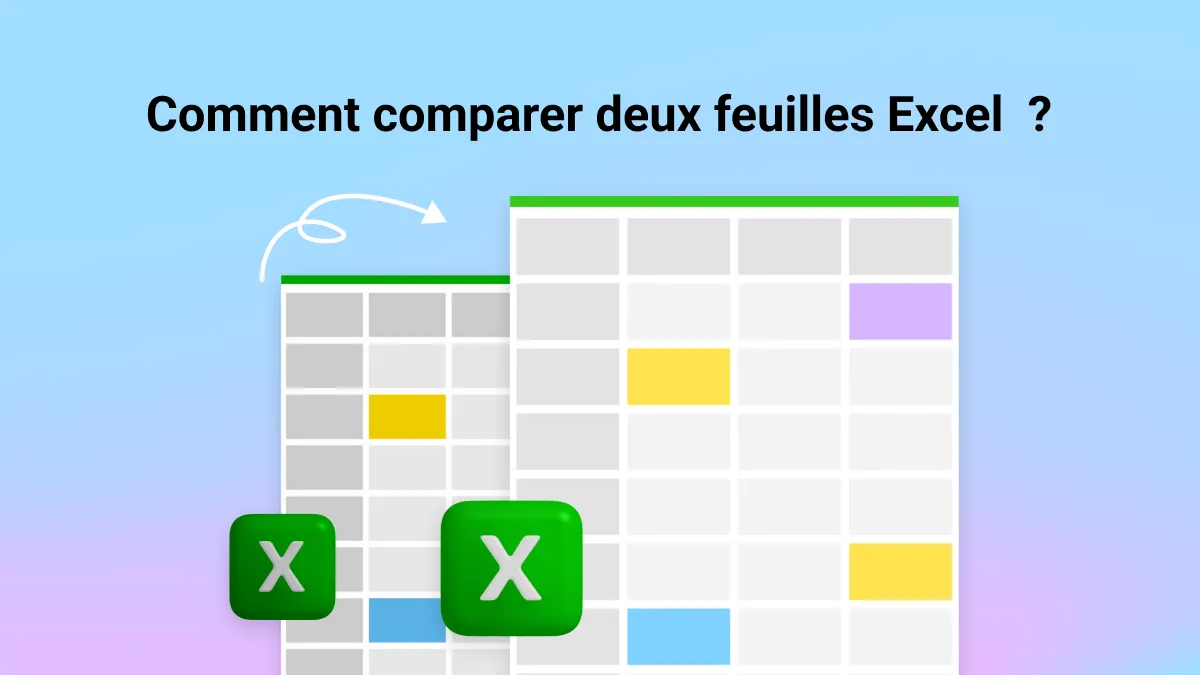 Comment comparer deux feuilles Excel ? Des méthodes simples
