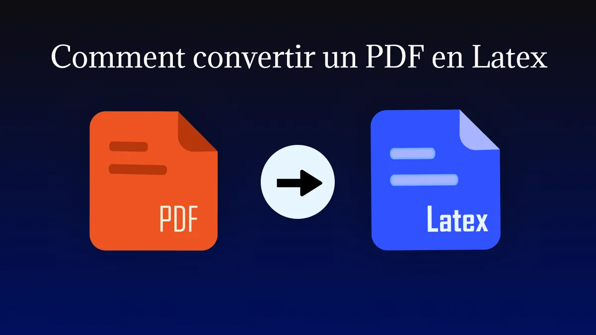 Comment convertir un PDF en Latex ? ( 3 Méthodes avec guide )