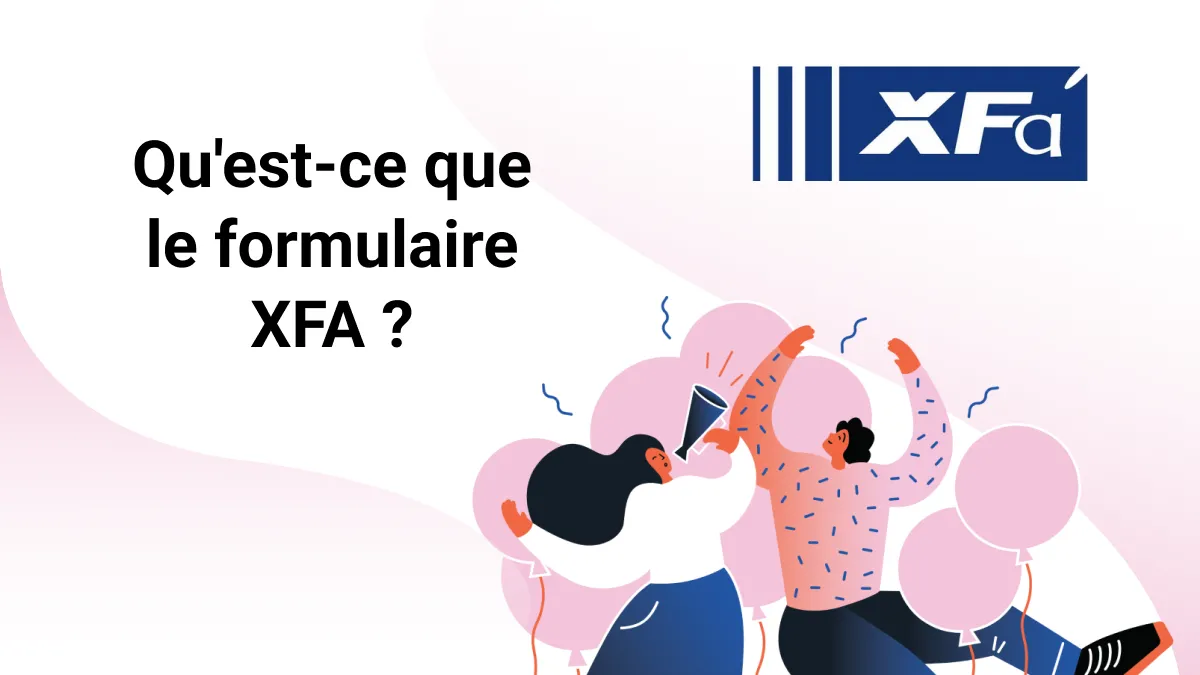 Le formulaire XFA et les 3 meilleurs lecteurs de PDF XFA