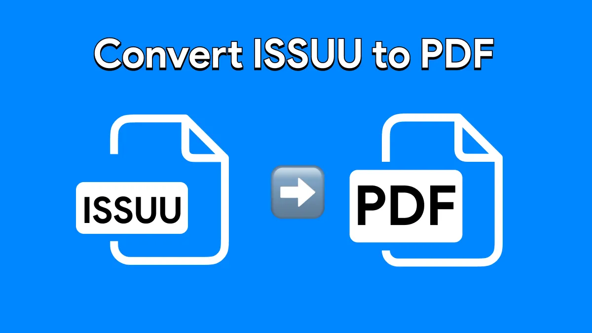 [Full Guide] How to Download Issuu to PDF for Free?