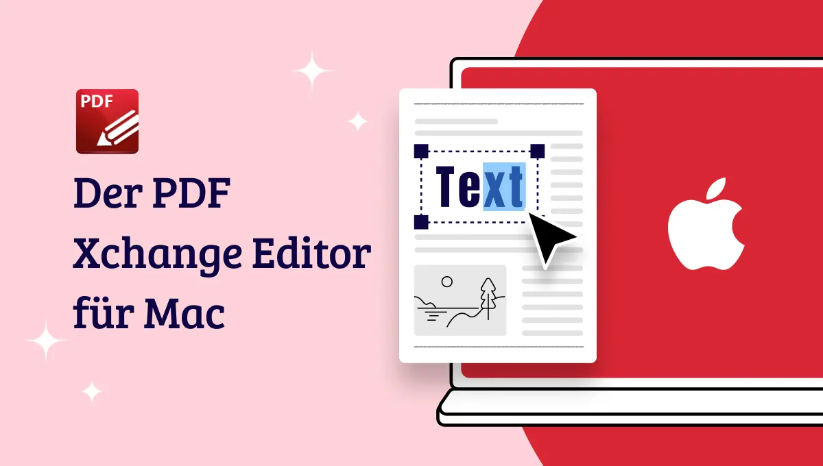 Der PDF Xchange Editor für Mac – PDFs bearbeiten und eine starke Altarnative