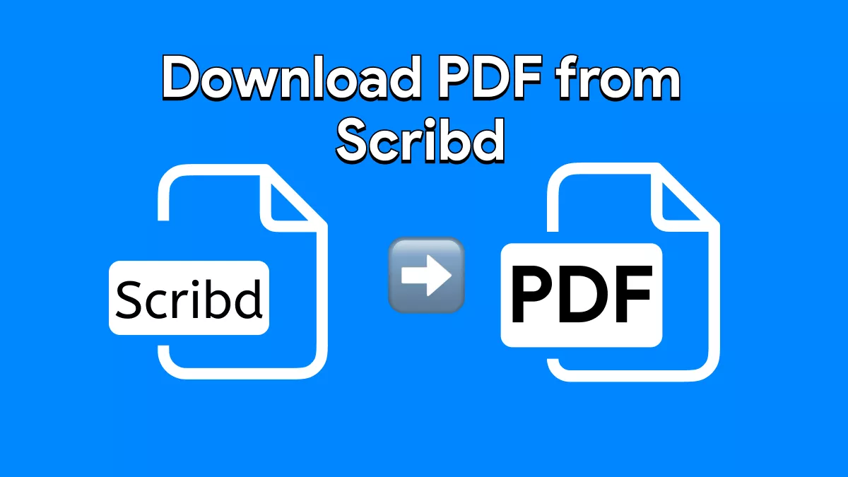 How to Save Scribd Documents as PDF and Work With Them Efficiently