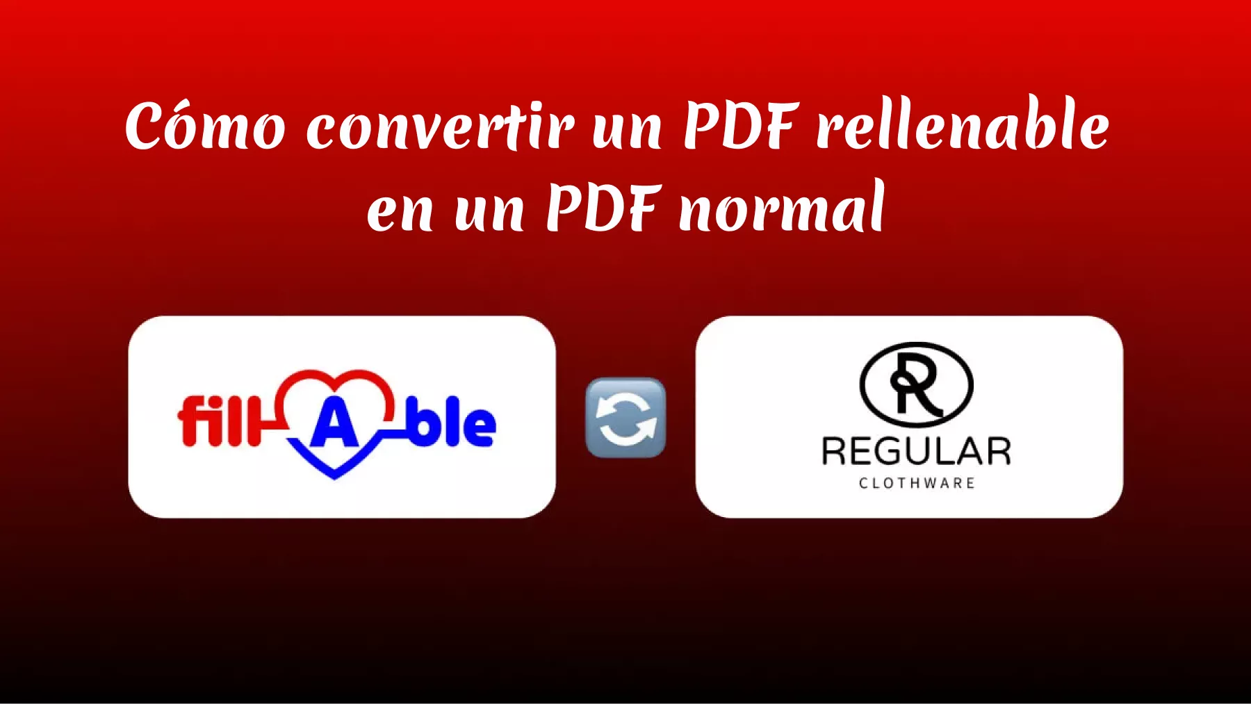 ¿Cómo convertir un PDF rellenable en un PDF normal? ¡Explora las formas gratuitas y de pago!