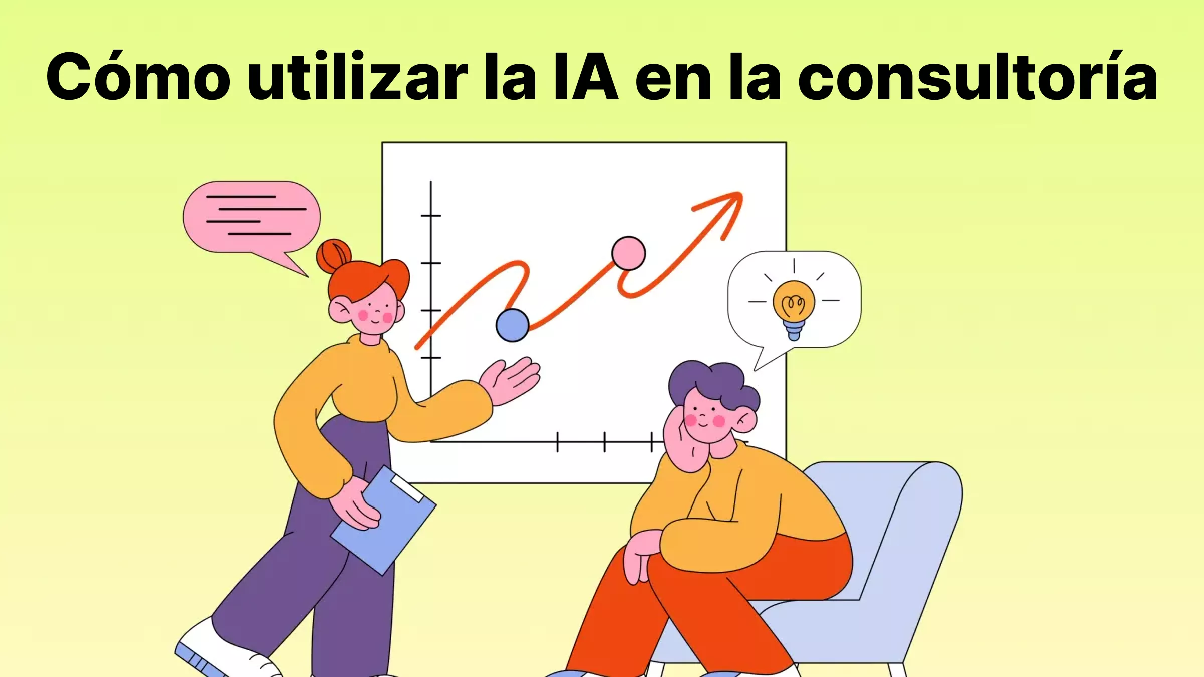 Cómo utilizar la IA en la consultoría: Una guía detallada con ejemplos basados en prompts