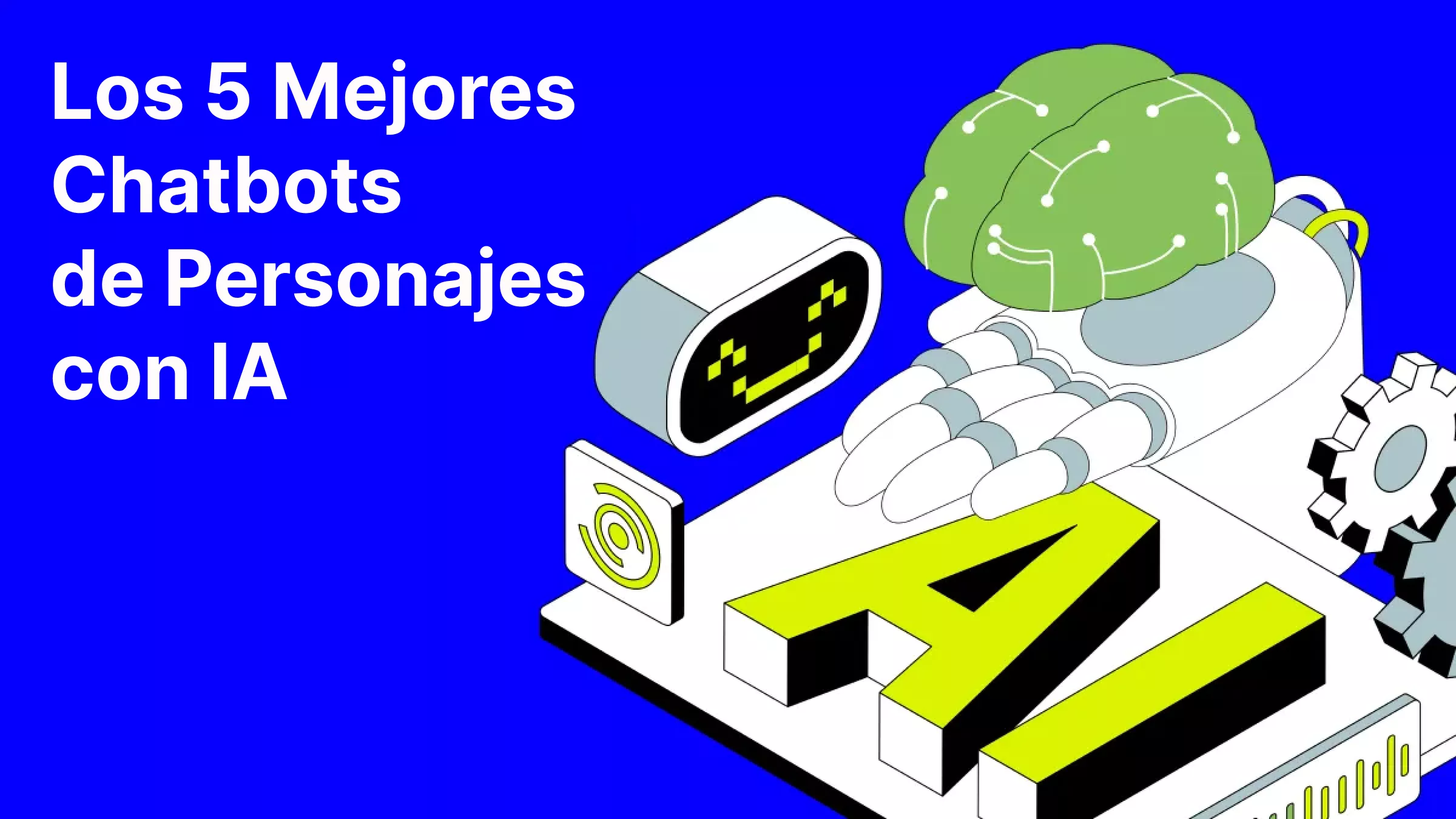 Los 5 Mejores Chatbots de Personajes con IA (Análisis Honesto)