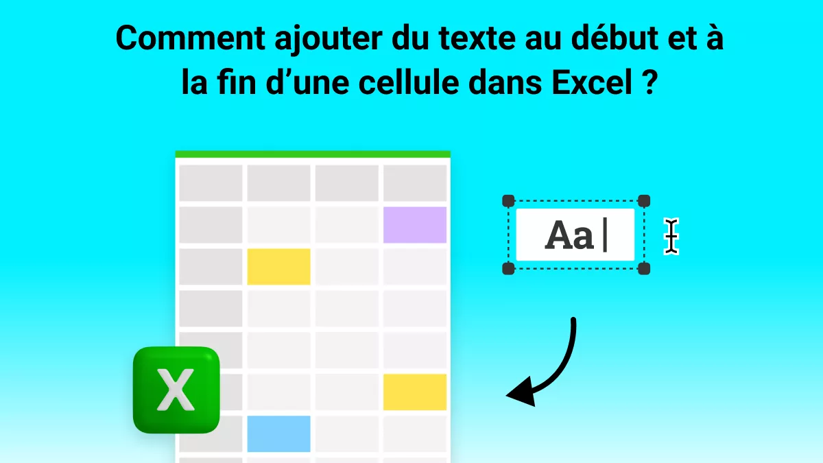 Comment ajouter du texte au début et à la fin d'une cellule dans Excel ? (Les méthodes les plus simples)