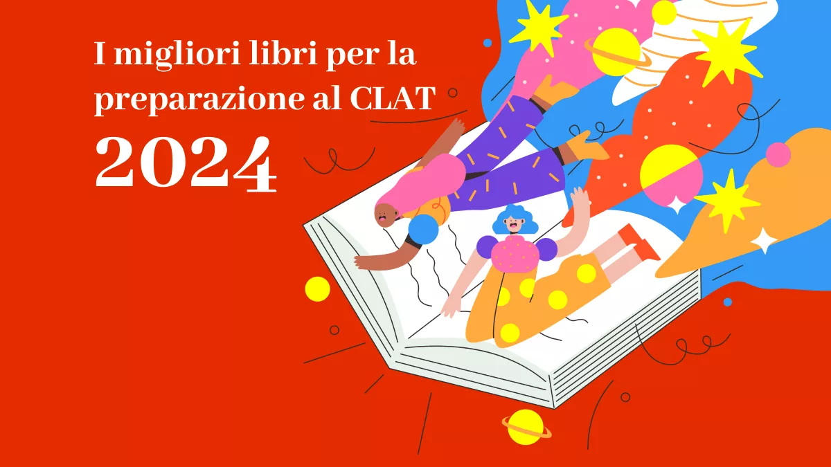 Cerchi i migliori libri per la preparazione al CLAT 2024? Scoprili subito!