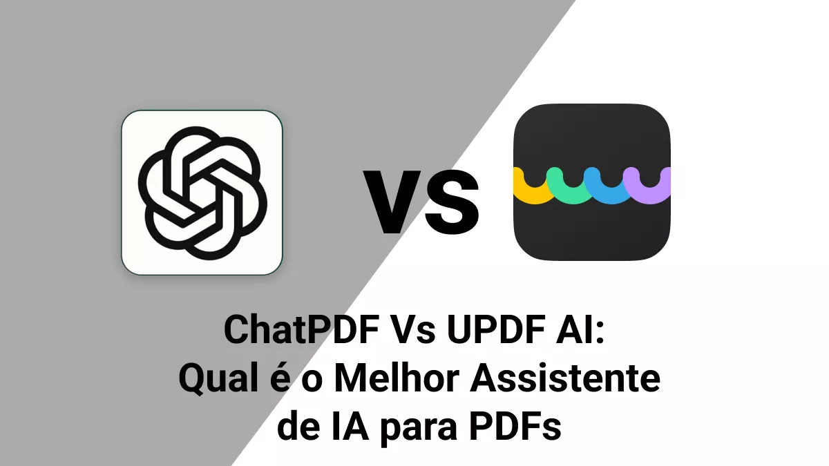 ChatPDF vs. UPDF AI: Qual é o Melhor Assistente de IA para PDFs
