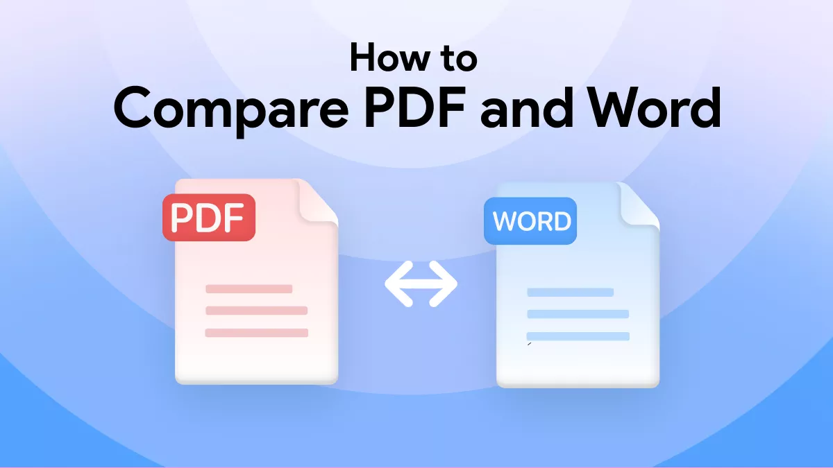 How to Compare PDF and Word Document? (3 Easy Ways)