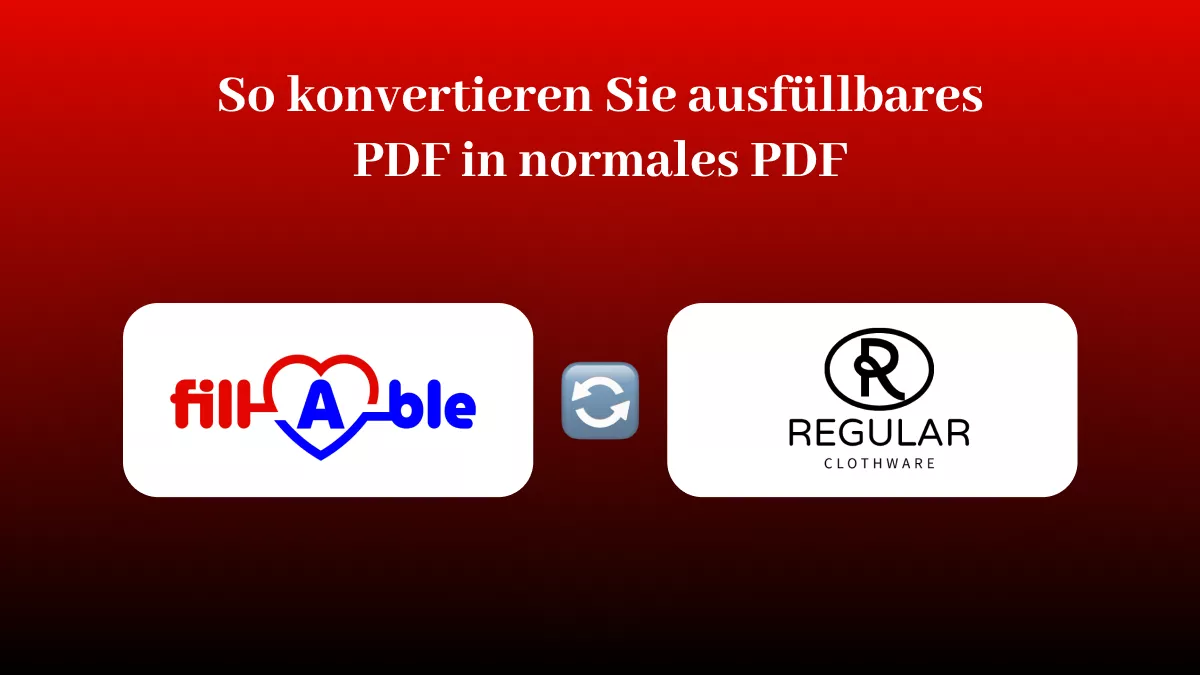 Wie Sie ausfüllbare PDFs in normale PDFs konvertieren