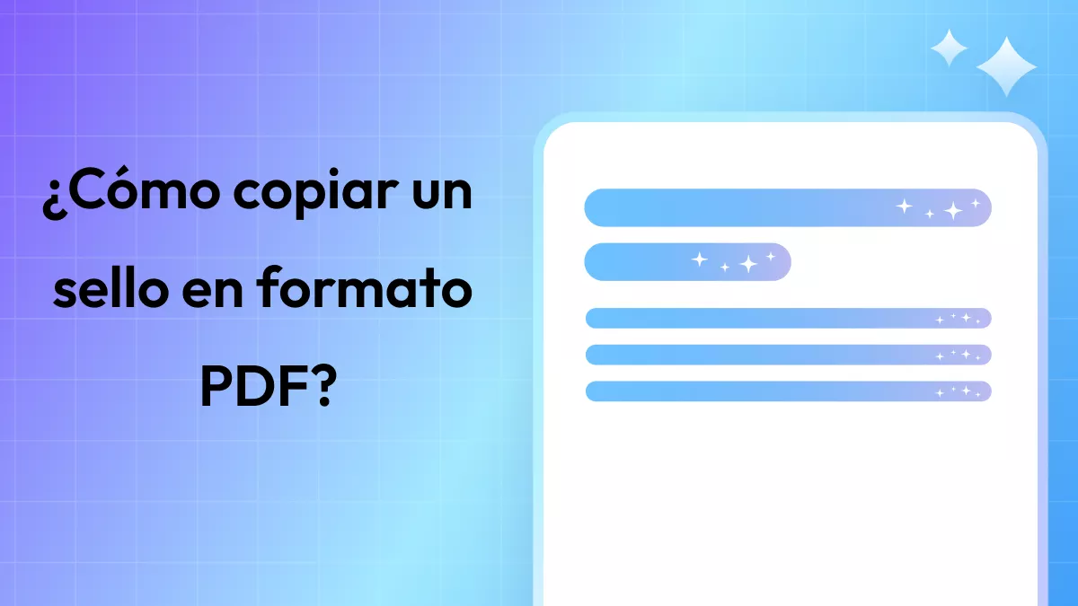 ¿Cómo copiar un sello en formato PDF? (4 formas)
