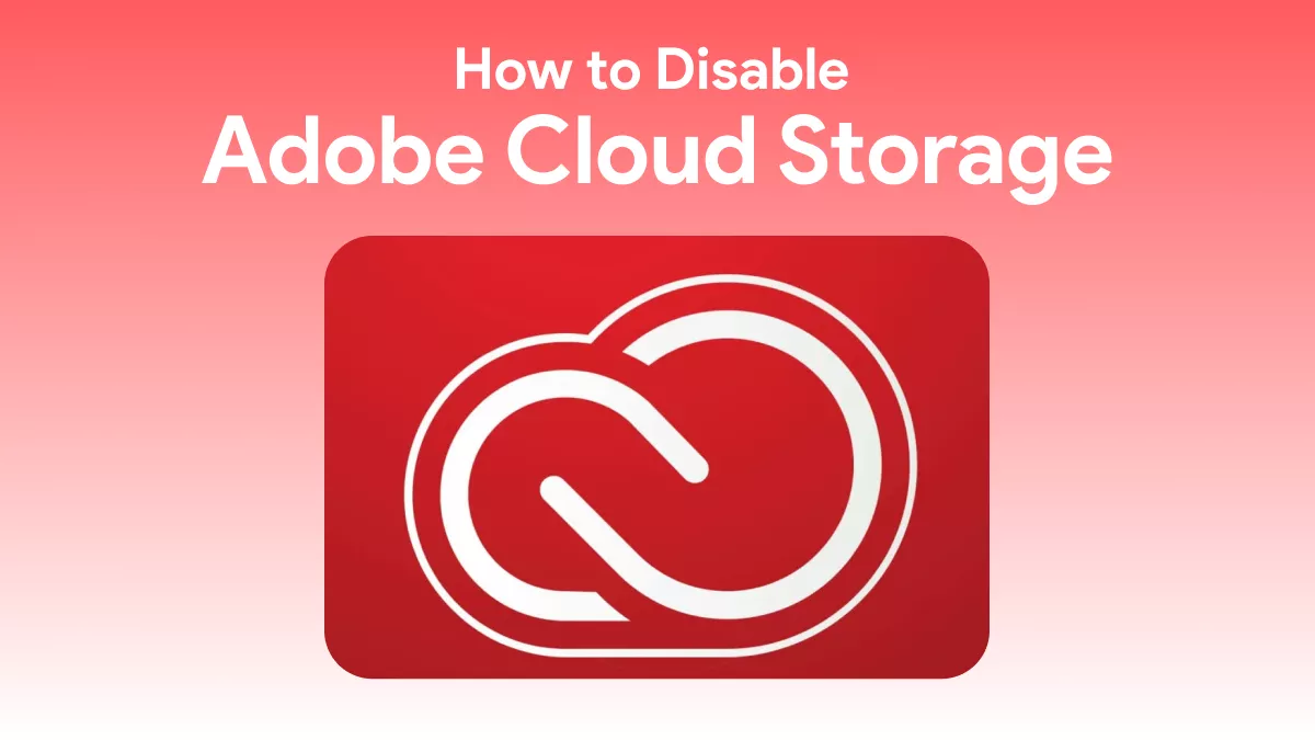 How to Disable Adobe Acrobat Cloud Storage? (Easy Guide)