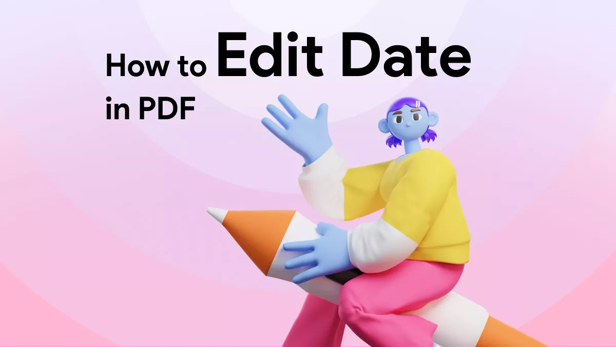 The Best Tools to Edit Date in a PDF [Online & Offline]