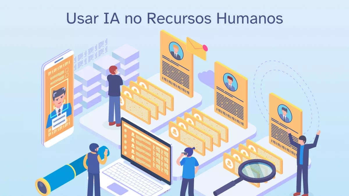 Usar IA no Recursos Humanos: Guia Completo com Exemplos Baseados em Prompts