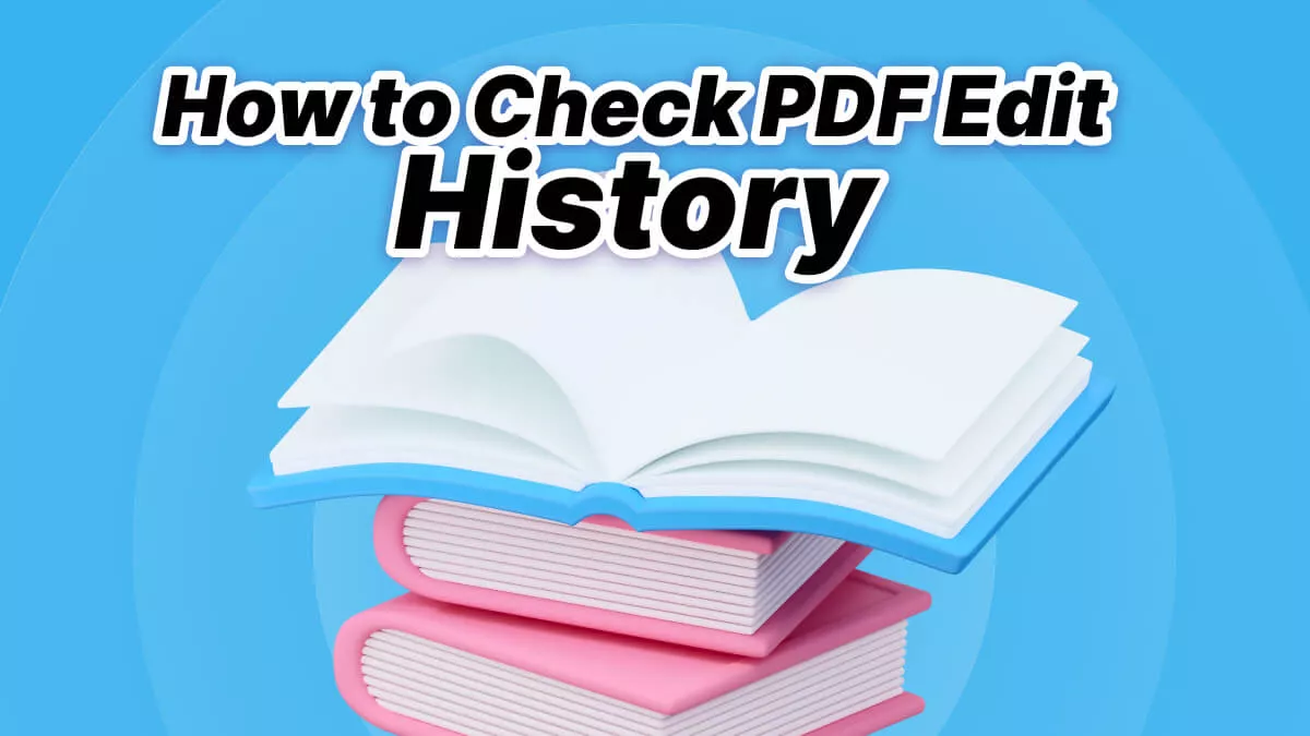 How to Check PDF Edit History: A Comprehensive Guide
