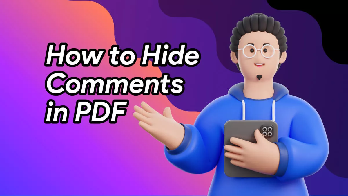 Top Ways To Hide Comments in PDF Documents