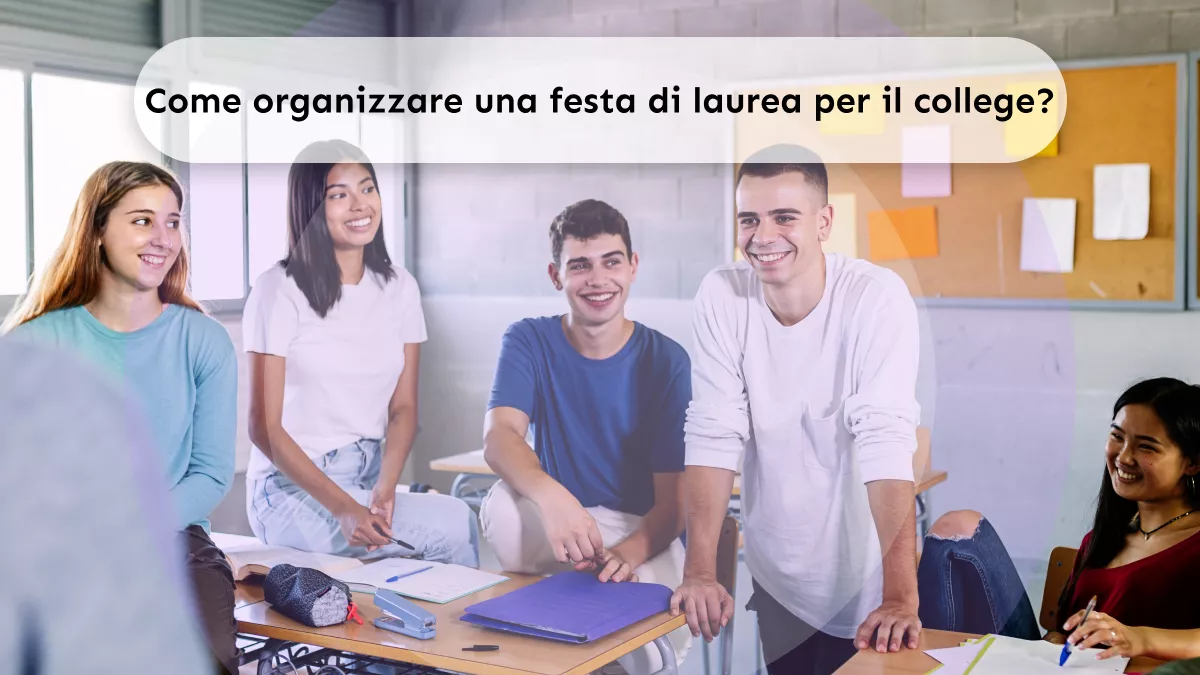 Idee e consigli per organizzare una festa di laurea